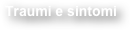 Traumi e sintomi